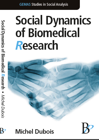 <i>Social Dynamics of Biomedical Research. An Actionist Perspective on the Sociology of Science</i>