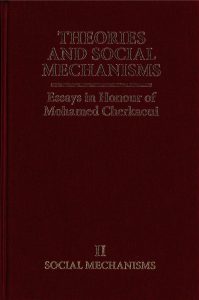 <i>Theories and Social Mechanisms. Essays in Honour of Mohamed Cherkaoui</i>, Vol.II <i>Social Mechanisms</i>, Oxford, The Bardwell Press, 2015  <strong>More here...</strong>