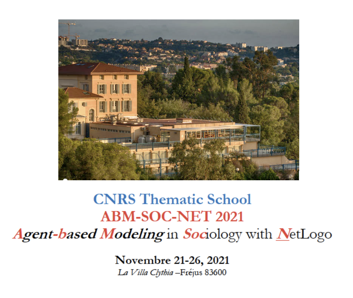 ABM-SOC-NET 2021: a CNRS Thematic School on Agent-based Modeling for Sociologists with Netlogo, 21-26 November 2021