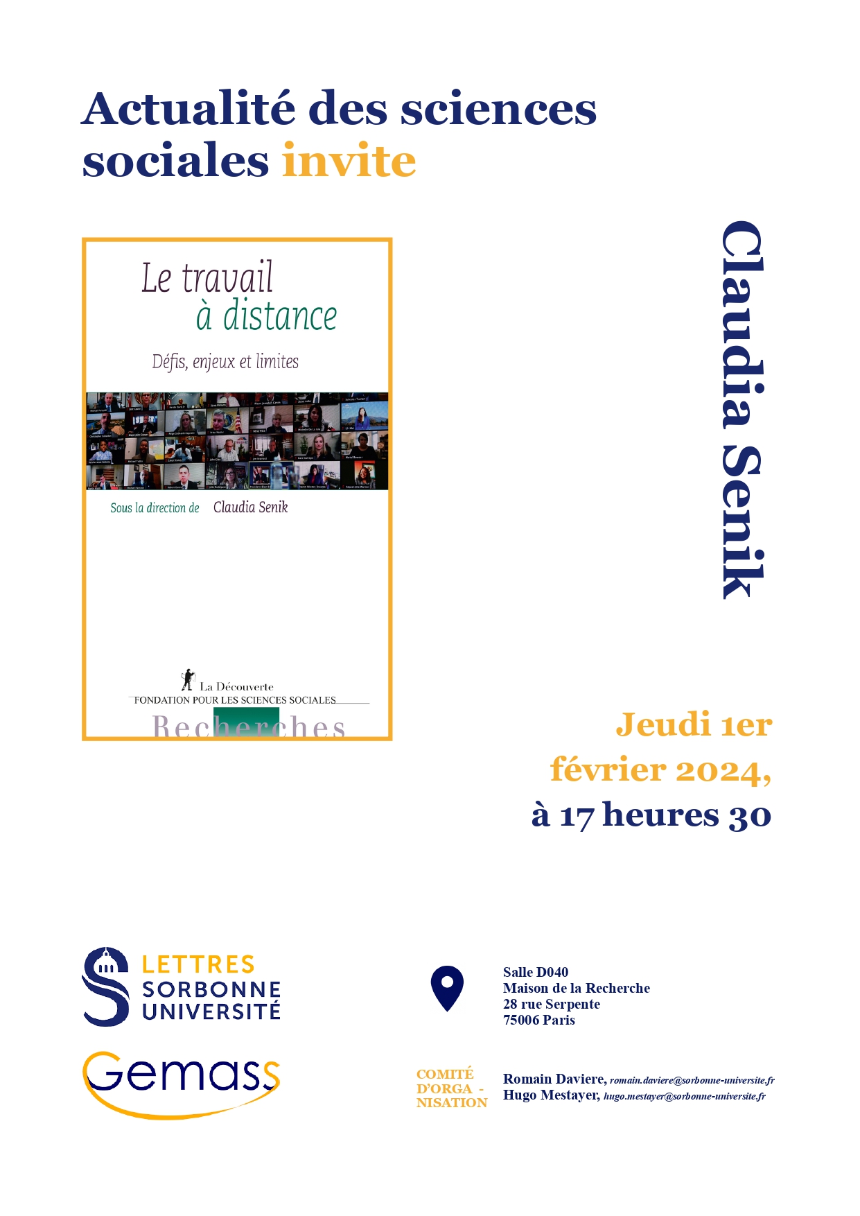 1er février 2024, cinquième conférence du cycle "Actualité des sciences sociales" 2023-2024, avec Claudia SENIK qui présentera son ouvrage <i>Le travail à distance. Défis, enjeux et limites</i>, Paris, La Découverte, 2023