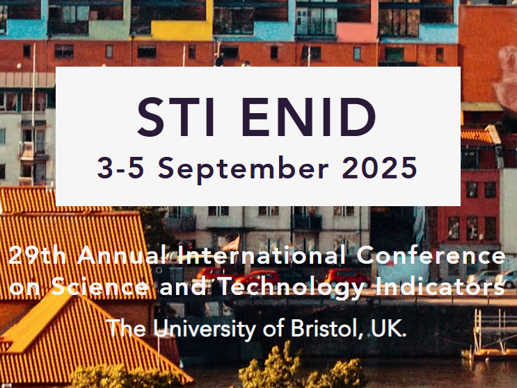 2-5 septembre 2025, Abdelghani MADDI et Isabelle DORSCH, avec Marc-André SIMARD participent à la 29th Annual International Conference on Science and Technology Indicators, University of Bristol, UK