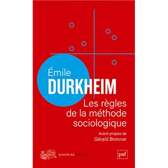 Avant-propos dans Emile Durkheim, Les r&egrave;gles de la m&eacute;thode sociologique (1&egrave;re &eacute;dition PUF, 1894)