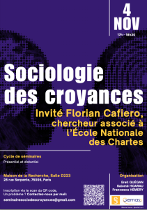 4 novembre 2026, Premi&egrave;re s&eacute;ance du S&eacute;minaire &laquo;&nbsp;Sociologie des Croyances&nbsp;&raquo;, organis&eacute; par Erell GU&Eacute;GAN, Francesca HEMERY et Salom&eacute; HOARAU